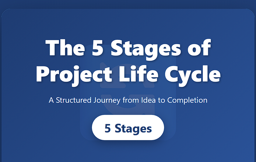 Five Stages of the Project Life Cycle Explained - All Best Software
