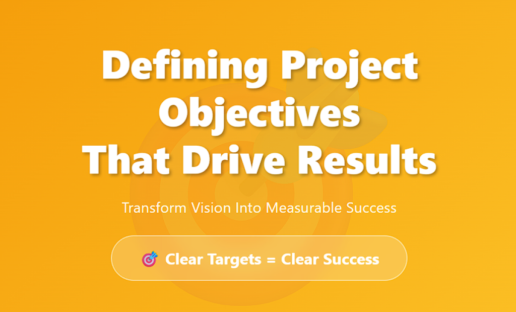 Proect Objectivves Defining Project Objectives That Drive Results - All Best Software