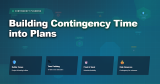 Building Contingency Time into Plans