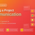 Why Communication Matters in Projects