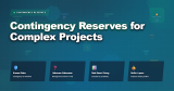 Contingency Reserves for Complex Projects