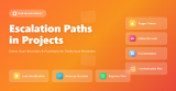 Escalation Paths in Projects