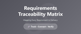 How to Use Requirements Traceability Matrix