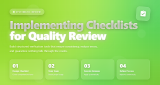 Implementing Checklists for Quality Review