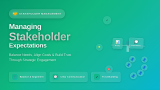 Managing Stakeholder Expectations