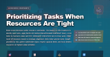 Prioritizing Tasks When Resources Are Tight