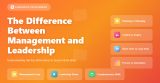 The Difference Between Management and Leadership