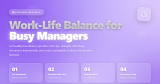 Work-Life Balance for Busy Managers